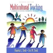 Multicultural Teaching: A Handbook Of Activities, Information, And Resources