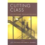 Cutting Class Socioeconomic Status and Education
