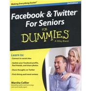 Facebook and Twitter for Seniors for Dummies