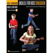 Ukulele for Kids Songbook Hal Leonard Ukulele Method