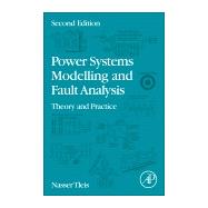 Power Systems Modelling and Fault Analysis