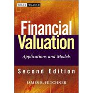 Financial Valuation: Applications and Models, 2nd Edition