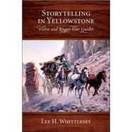 Storytelling in Yellowstone