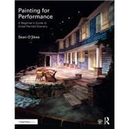 Painting for Performance: A BeginnerÆs Guide to Great Painted Scenery