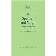 Spenser and Virgil The pastoral poems