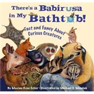 There's a Babirusa in My Bathtub