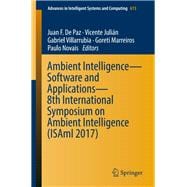 Ambient Intelligence- Software and Applications – 8th International Symposium on Ambient Intelligence Isami 2017