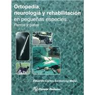 Ortopedia, neurología y rehabilitación en pequeñas especies
