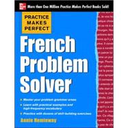 Practice Makes Perfect French Problem Solver With 90 Exercises