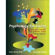 Psychology for Living : Adjustment, Growth, and Behavior Today