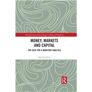 Money, Markets and Capital