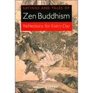 Sayings and Tales of Zen Buddhism : Reflections for Every Day