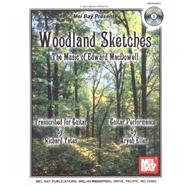 Woodland Sketches : The Music of Edward MacDowell