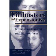 Filibusters and Expansionists