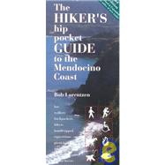 The Hiker's Hip Pocket Guide to the Mendocino Coast