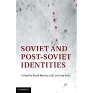 Soviet and Post-soviet Identities