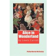 Alice in Wonderland by Lewis Carroll