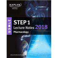 Kaplan USMLE Step 1 Pharmacology Lecture Notes 2018