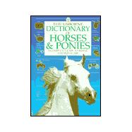 The Usborne Dictionary of Horses & Ponies