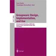 Groupware: Design, Implementation, and Use : 9th International Workshop, Criwg 2003, Autrans, France, September/October 2003 : Proceedings