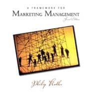 Framework for Marketing Management, A