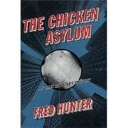 The Chicken Asylum An Alex Reynolds Mystery