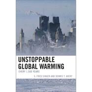 Unstoppable Global Warming: Every 1,500 Years