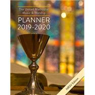 The United Methodist Music & Worship Planner 2019-2020 NRSV Edition