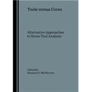 Tools Versus Cores