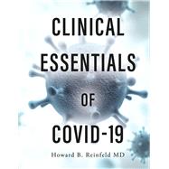 Clinical Essentials of Covid 19