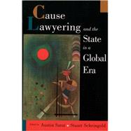 Cause Lawyering and the State in a Global Era