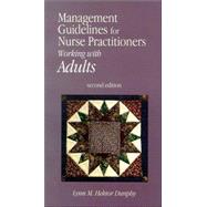 Management Guidelines for Nurse Practitioners Working With Adults