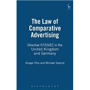 The Law of Comparative Advertising Directive 97/55/EC in the United Kingdom and Germa