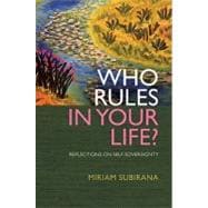 Who Rules In Your Life? Reflections on Personal Power