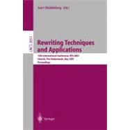 Rewriting Techniques and Applications: 12th International Conference, Rta 2001 Utrecht, the Netherlands, May 22-24, 2001 : Proceedings