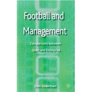 Football and Management Comparisons between Sport and Enterprise