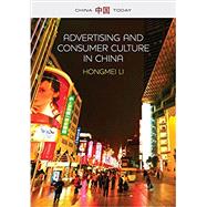Advertising and Consumer Culture in China