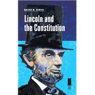 Lincoln and the Constitution