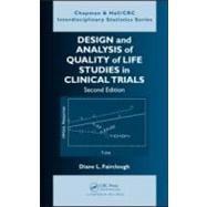 Design and Analysis of Quality of Life Studies in Clinical Trials, Second Edition