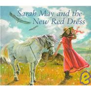 Sarah May and the New Red Dress