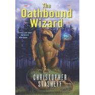 The Oathbound Wizard