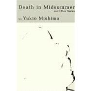 Death in Midsummer: And Other Stories