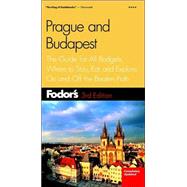 Fodor's Prague and Budapest, 3rd Edition