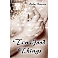 Ten Good Things