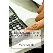 Basic Mathematics for College Students