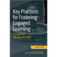 Key Practices for Fostering Engaged Learning