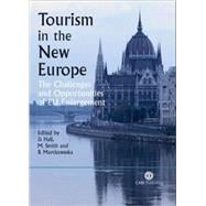 Tourism in the New Europe : The Challenges and Opportunities of EU Enlargement