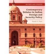 Contemporary Debates in Indian Foreign and Security Policy