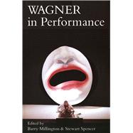 Wagner in Performance