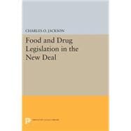 Food and Drug Legislation in the New Deal